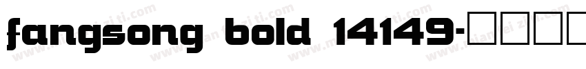 fangsong bold 14149字体转换